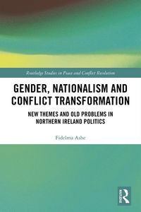 Produktbild: Gender, Nationalism and Conflict Transformation