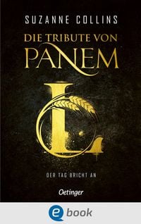 Produktbild: Die Tribute von Panem L. Der Tag bricht an