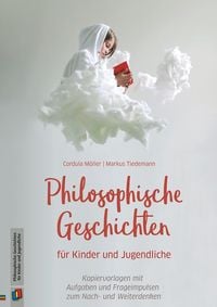 Produktbild: Philosophische Geschichten f&uuml;r Kinder und Jugendliche