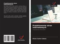 Produktbild: Projektowanie stron internetowych