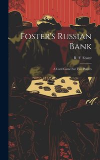 Produktbild: Foster's Russian Bank; A Card Game For Two Players