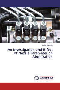 Produktbild: An Investigation and Effect of Nozzle Parameter on Atomization
