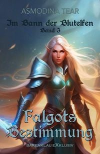 Produktbild: Im Bann der Blutelfen, Band 3: Falgots Bestimmung