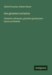 Produktbild: Des glossites tertiaires