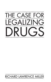Produktbild: The Case for Legalizing Drugs