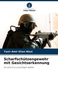 Produktbild: Scharfsch&uuml;tzengewehr mit Gesichtserkennung