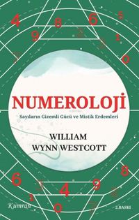 Produktbild: Numeroloji - Sayilarin Gizemli G&uuml;c&uuml; ve Mistik Erdemleri