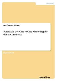 Produktbild: Potentiale des One-to-One Marketing f&uuml;r den E-Commerce