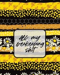 Produktbild: All My Beekeeping Shit
