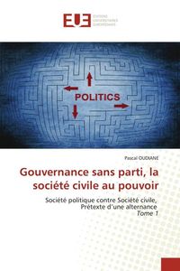 Produktbild: Gouvernance sans parti, la soci&eacute;t&eacute; civile au pouvoir