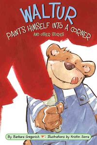 Produktbild: Waltur Paints Himself Into a Corner and Other Stories