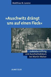 Produktbild: "Auschwitz dr&auml;ngt uns auf einen Fleck"