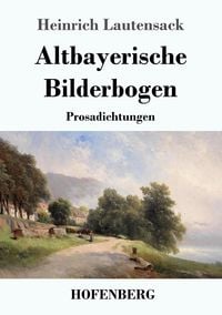 Produktbild: Altbayerische Bilderbogen