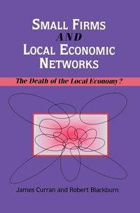 Produktbild: Small Firms and Local Economic Networks