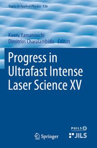 Produktbild: Progress in Ultrafast Intense Laser Science XV