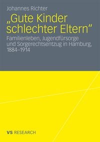Produktbild: &bdquo;Gute Kinder schlechter Eltern&ldquo;