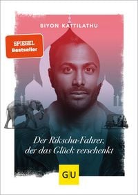 Produktbild: Der Rikscha-Fahrer, der das Gl&uuml;ck verschenkt