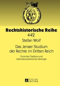 Produktbild: Das Jenaer Studium der Rechte im Dritten Reich