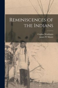 Produktbild: Reminiscences of the Indians