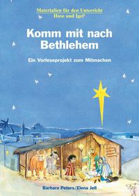 Bild vom Artikel Komm mit nach Bethlehem vom Autor Elena Jell