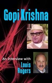 Produktbild: Gopi Krishna: An Interview With Louis Rogers