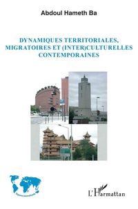 Produktbild: Dynamiques territoriales, migratoires et (inter)culturelles contemporaines