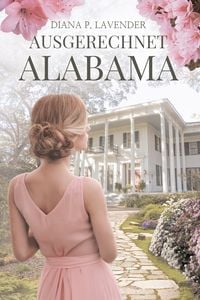 Produktbild: Ausgerechnet Alabama