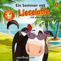 Bild vom Artikel Ein Sommer mit Lieselotte (Vier Hörspiele) vom Autor Alexander Steffensmeier