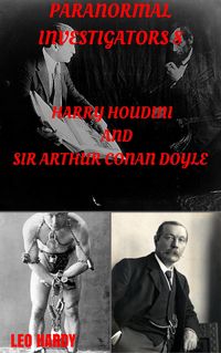 Produktbild: Paranormal Investigators 8, Harry Houdini and Sir Arthur Conan Doyle
