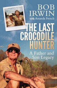 Produktbild: French, A: The Last Crocodile Hunter