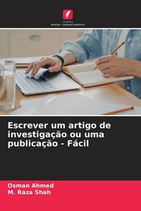 Produktbild: Escrever um artigo de investiga&ccedil;&atilde;o ou uma publica&ccedil;&atilde;o - F&aacute;cil