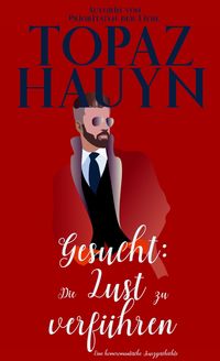 Produktbild: Gesucht: Die Lust zu Verf&uuml;hren