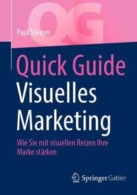 Produktbild: Quick Guide Visuelles Marketing