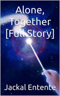 Produktbild: Alone, Together [Full Story]