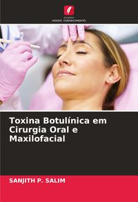 Produktbild: Toxina Botul&iacute;nica em Cirurgia Oral e Maxilofacial