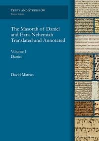 Produktbild: The Masorah of Daniel and Ezra-Nehemiah Translated and Annotated