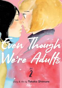 Produktbild: Even Though We're Adults Vol. 2