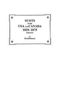 Produktbild: Scots in the USA and Canada, 1825-1875. Part Five