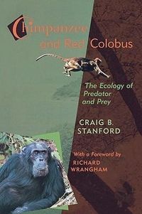 Produktbild: Stanford, C: Chimpanzee & Red Colobus - The Ecology of Preda