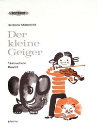 Bild vom Artikel Der kleine Geiger: Violinschule, Band 2 vom Autor Barbara Stanzeleit
