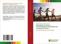 Produktbild: Qualidade de Vida e Funcionamento das fam&iacute;lias de crian&ccedil;as 0-6 anos