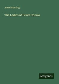 Produktbild: The Ladies of Bever Hollow