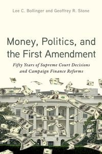 Produktbild: Money, Politics, and the First Amendment