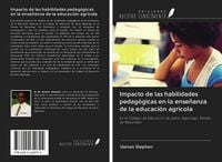 Produktbild: Impacto de las habilidades pedag&oacute;gicas en la ense&ntilde;anza de la educaci&oacute;n agr&iacute;cola