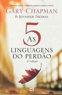 Produktbild: As 5 linguagens do perd&atilde;o - 2&ordf; edi&ccedil;&atilde;o