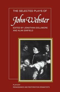 Produktbild: The Selected Plays of John Webster
