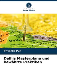 Produktbild: Delhis Masterpl&auml;ne und bew&auml;hrte Praktiken