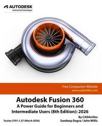 Produktbild: Autodesk Fusion 360: A Power Guide for Beginners and Intermediate Users (8th Edition)