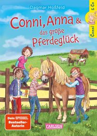 Produktbild: Conni & Co 18: Conni, Anna und das gro&szlig;e Pferdegl&uuml;ck