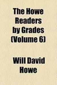 Produktbild: The Howe Readers by Grades (Volume 6)